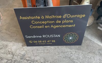 Panneau signalétique entreprise – Sandrine Roustan